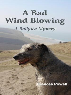 cover image of A Bad Wind Blowing: a Ballysea Mystery
